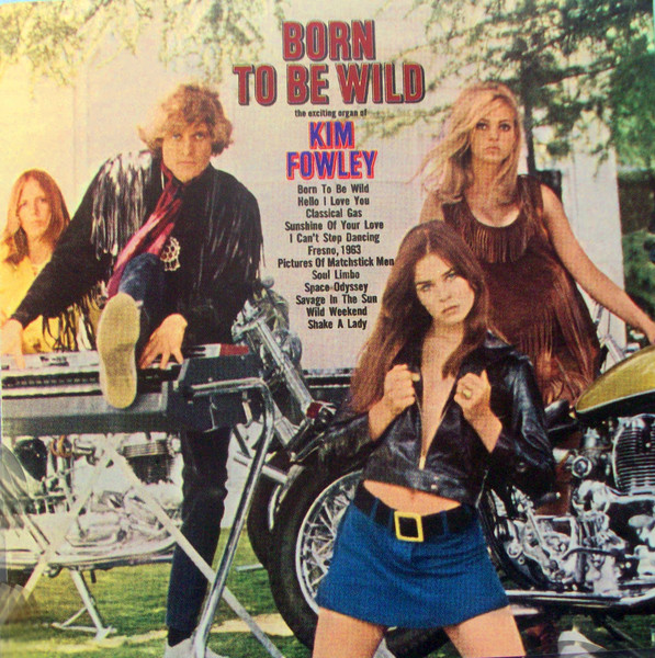 Kim Fowley - Born To Be Wild [1968]
