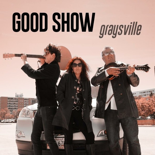 Good Show – Graysville (2021)
