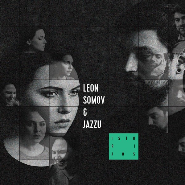 Leon Somov & Jazzu - Istorijos (2015)